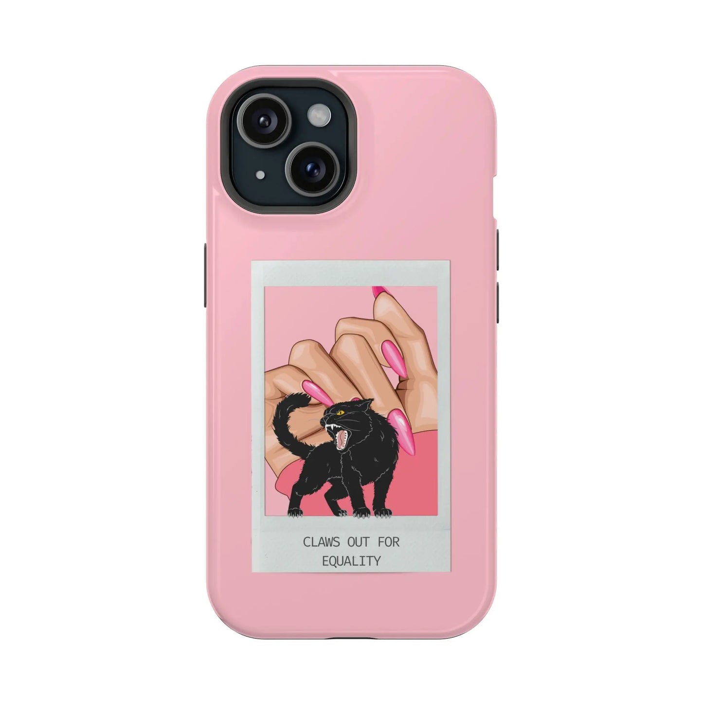 Magnetic Tough Phone Case - Claws Out For Equality (Pink) Printify