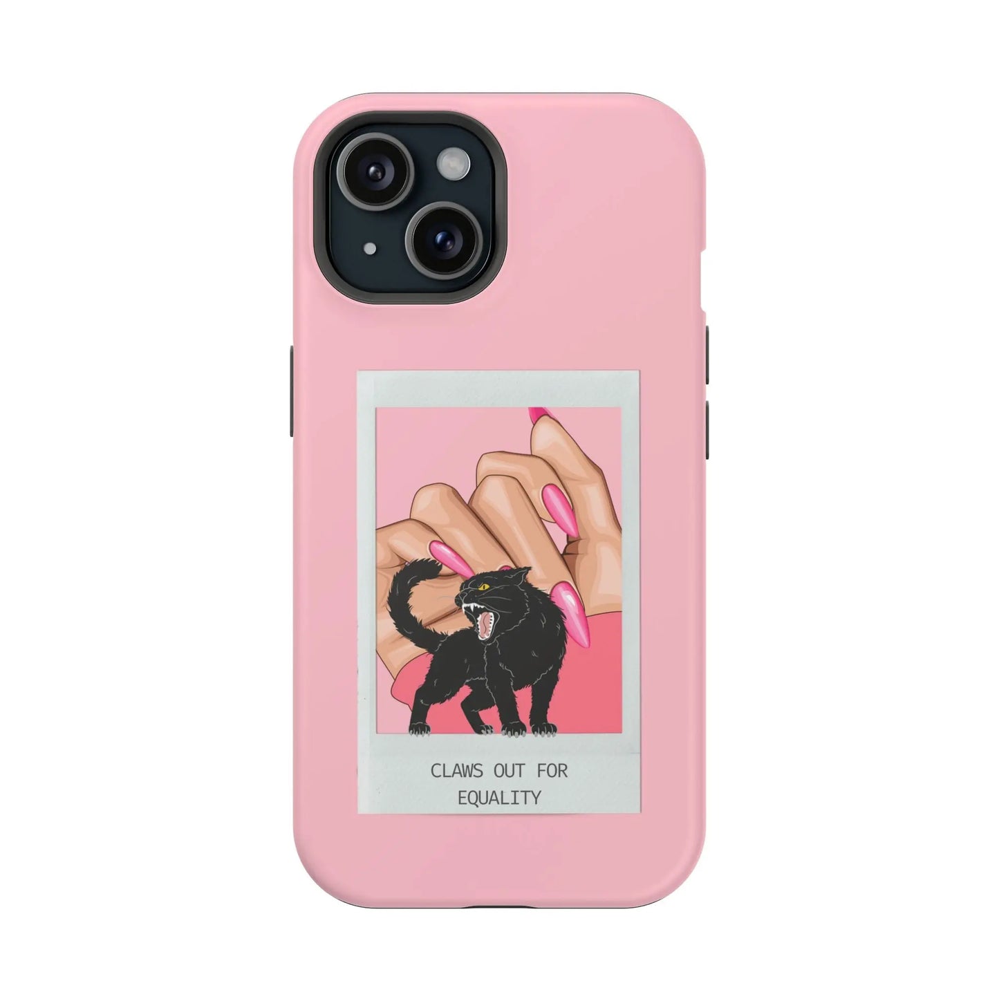 Magnetic Tough Phone Case - Claws Out For Equality (Pink) Printify