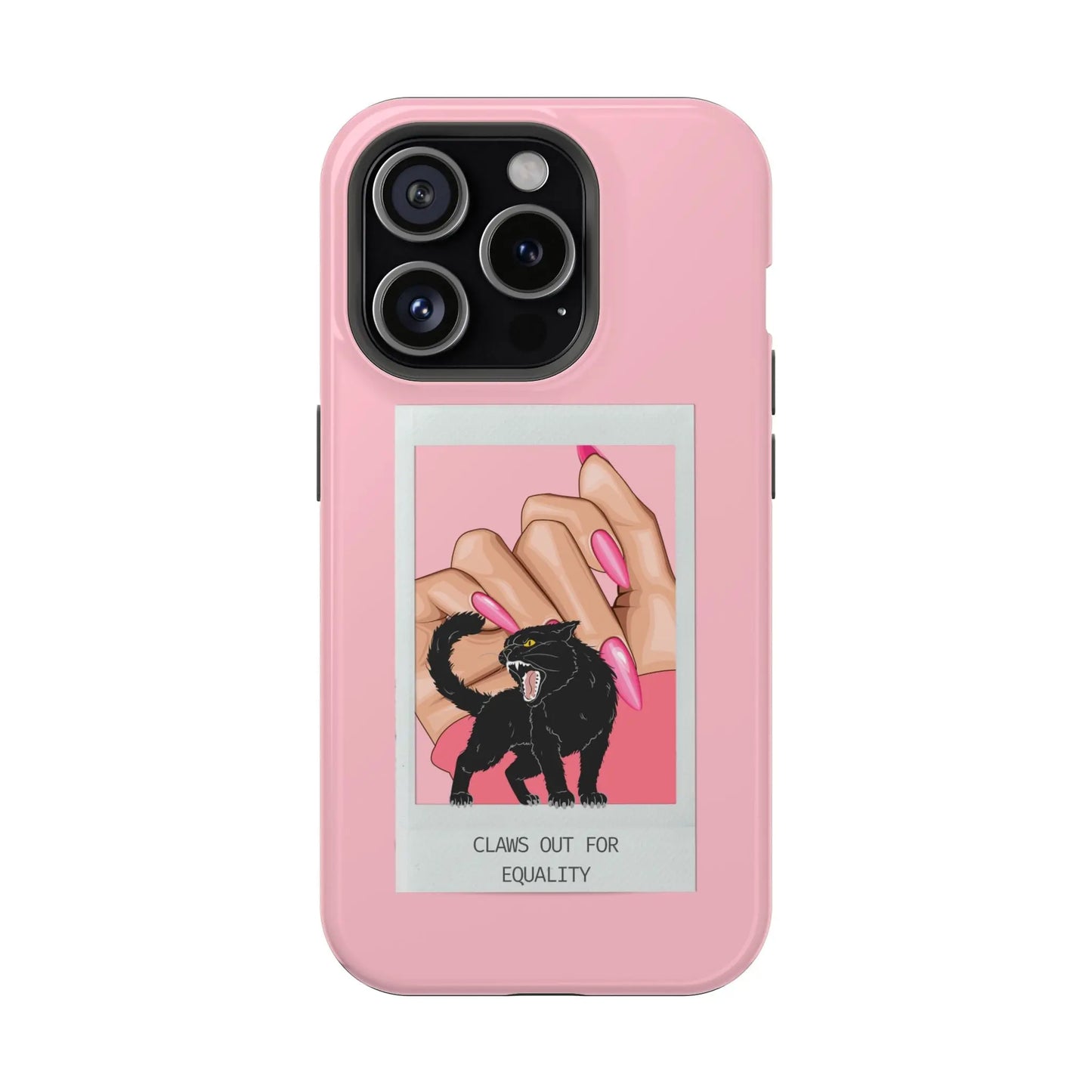 Magnetic Tough Phone Case - Claws Out For Equality (Pink) Printify