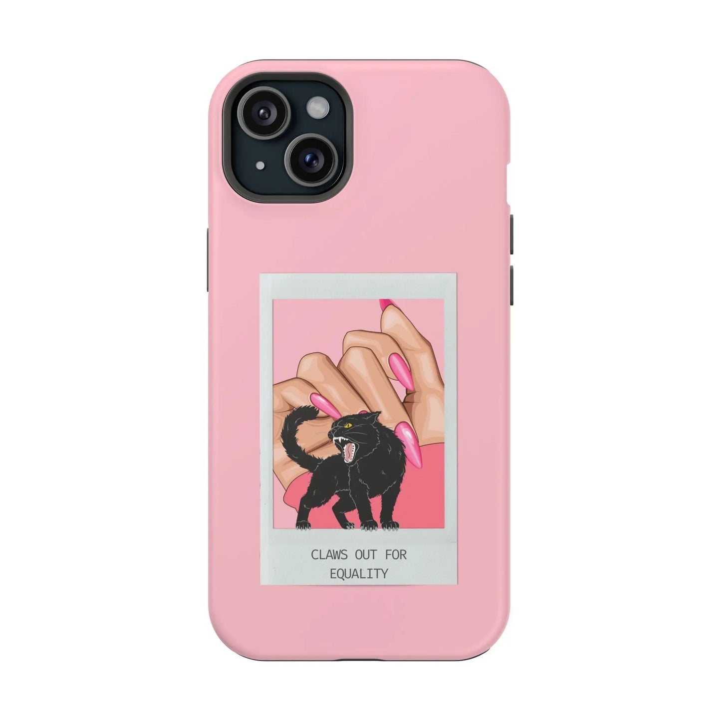 Magnetic Tough Phone Case - Claws Out For Equality (Pink) Printify