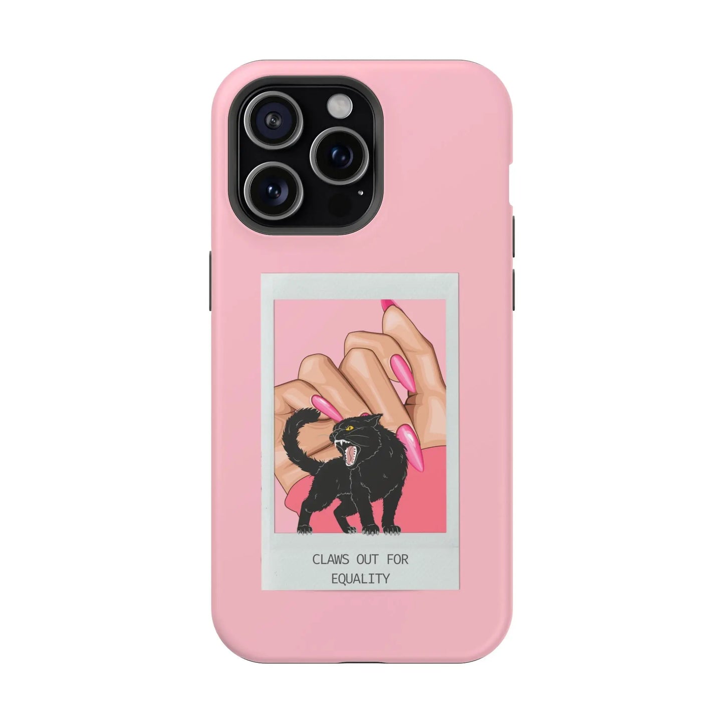 Magnetic Tough Phone Case - Claws Out For Equality (Pink) Printify