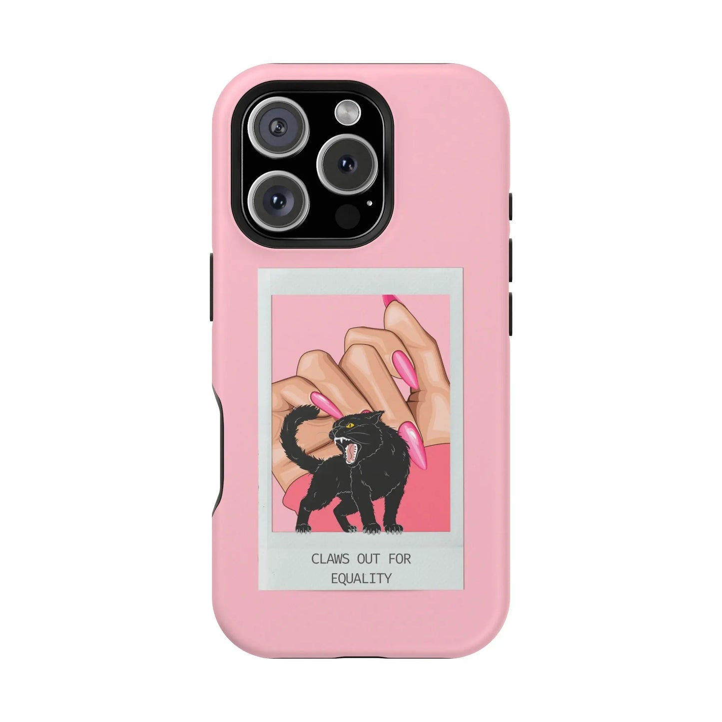 Magnetic Tough Phone Case - Claws Out For Equality (Pink) Printify