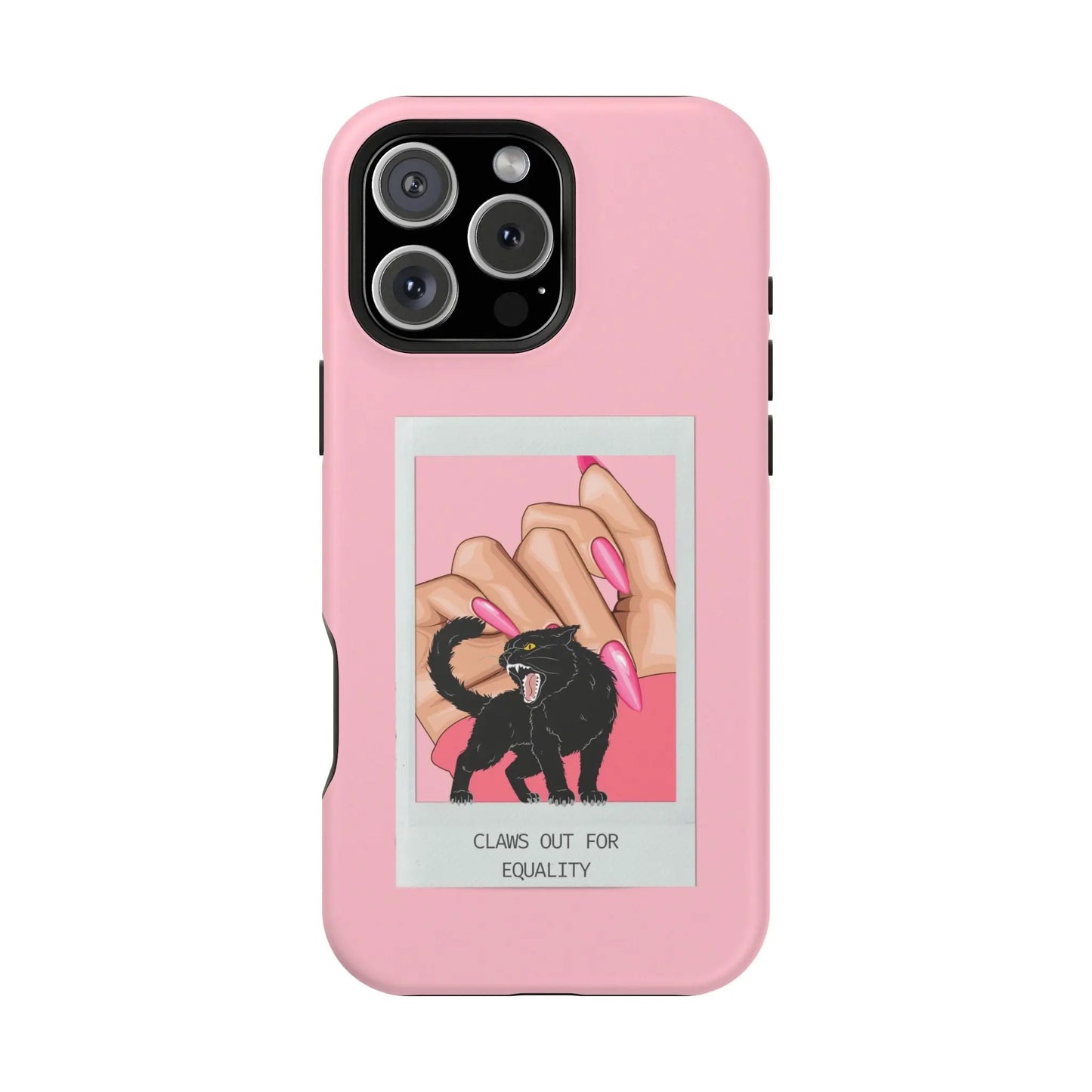 Magnetic Tough Phone Case - Claws Out For Equality (Pink) Printify