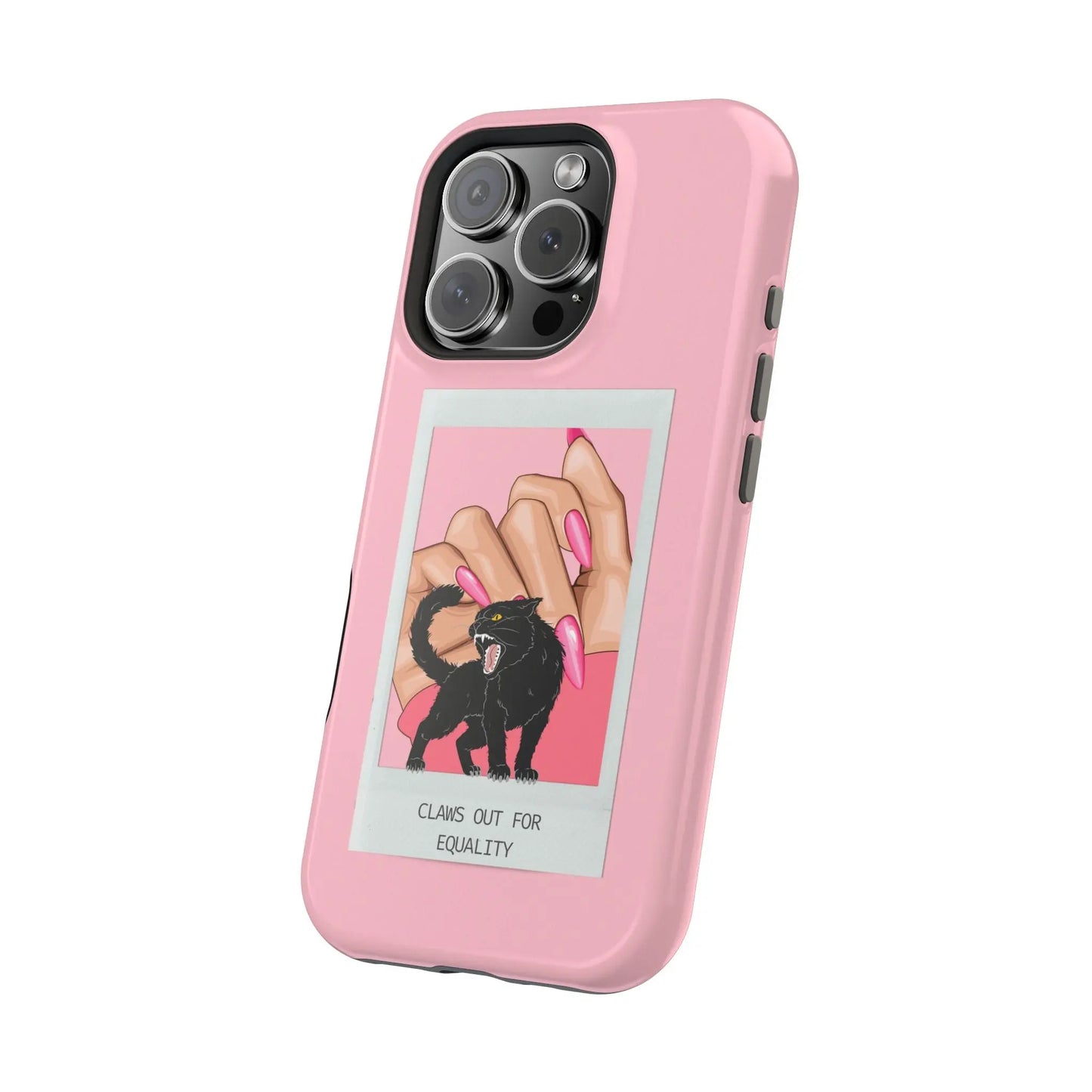 Magnetic Tough Phone Case - Claws Out For Equality (Pink) Printify